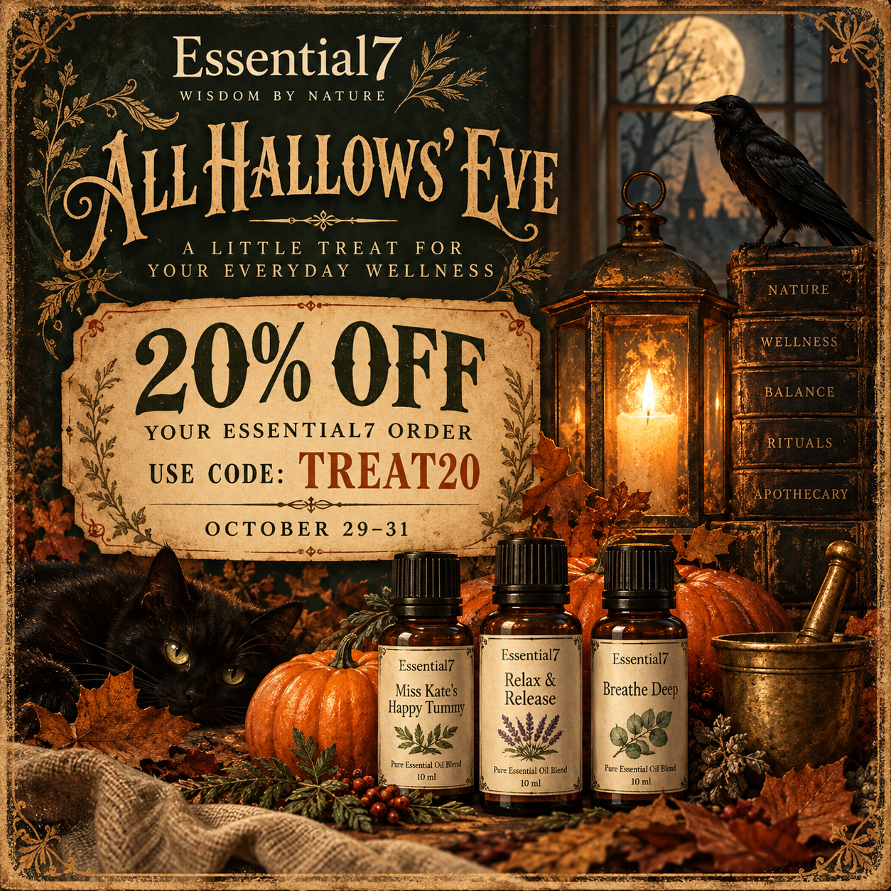 Hallow's Eve Sale Essential7 All Hallows’ Eve Halloween sale featuring 20% off with code TREAT20, vintage apothecary bottles, pumpkins, and autumn botanicals.
